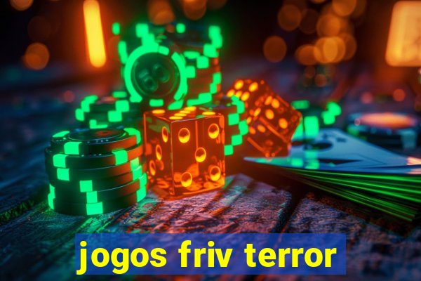 jogos friv terror